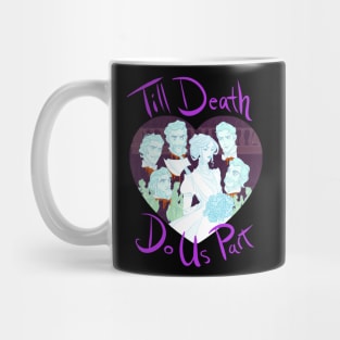 Contance: Till Death Do Us Part Mug